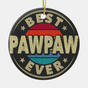 Best Pawpaw Ever Retro Vintage Grandpa Fathers Day Ceramic Ornament