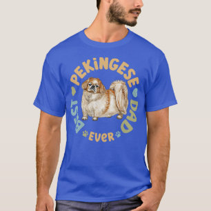 Best Pekingese Dad Ever T-Shirt