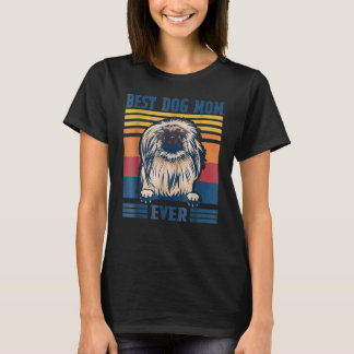 Best Pekingese Mum Ever  Dog Mum Mother's Day T-Shirt