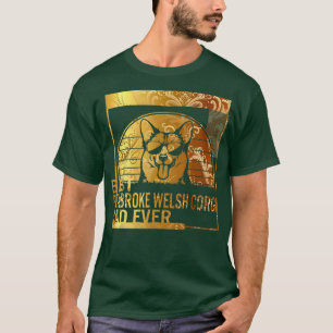 Best Pembroke Welsh Corgi Dad Ever dog dad gifts f T-Shirt