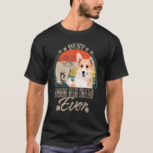 Best Pembroke Welsh Corgi Dad Ever Vintage Fist Bu T-Shirt