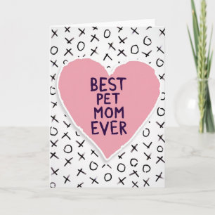 Best Pet Mom Heart Art Card