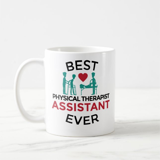 Best Physical Therapist Assistant Ever Coffee Mug (Left)