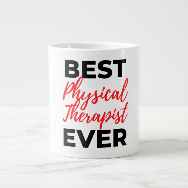 Best Physical Therapist Ever 2 Large Coffee Mug (Front)