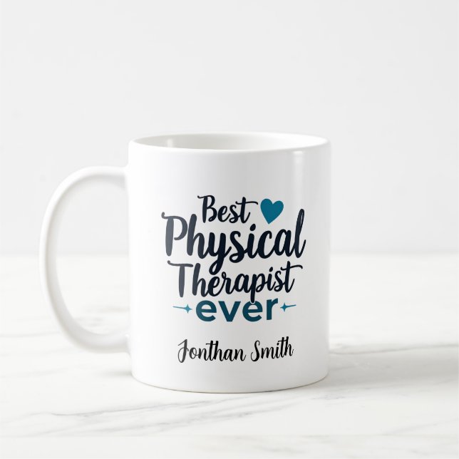 Best Physical Therapist Ever Typography Gift Coffee Mug (Left)