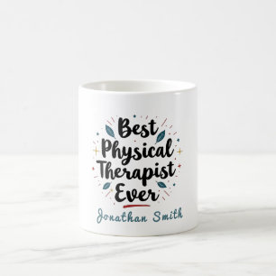 Best Physical Therapist Ever Typography Gift Coffee Mug