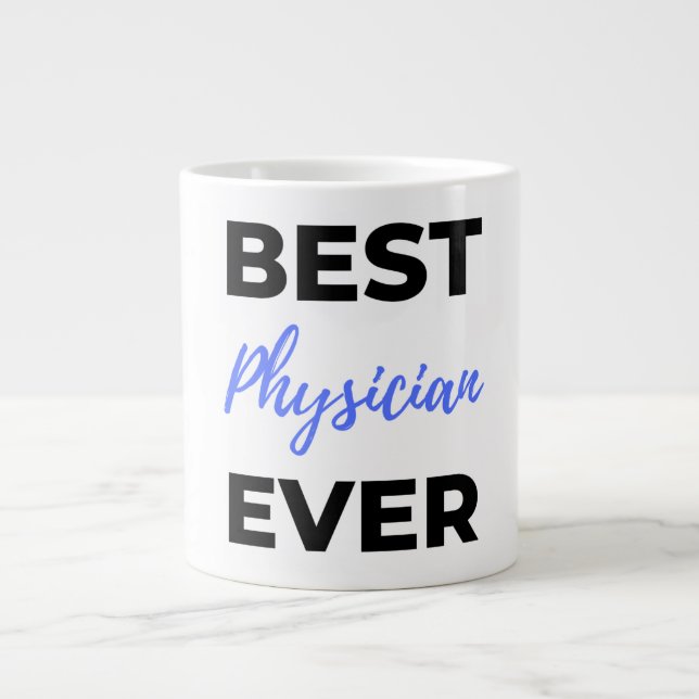 Best Physician Ever 2 Large Coffee Mug (Front)