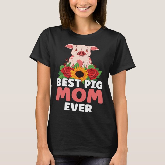 Best Pig Mom Ever Farm Kids Piglet T-Shirt (Front)