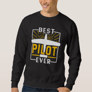 Best Pilot Ever Small Aeroplane Aircraft Private Sweatshirt