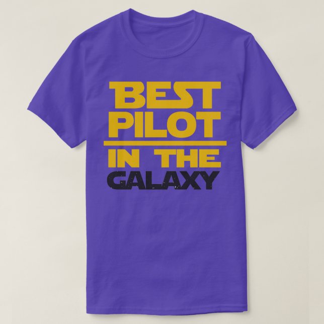 Best Pilot In The Galaxy 1  T-Shirt (Design Front)