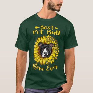 Best Pit Bull Dog Mum Ever Sunflower Funny Paw Dog T-Shirt