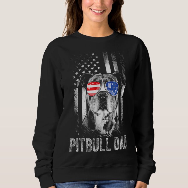 Best Pitbull Dad Ever American Flag   Dog  1 Sweatshirt (Front)