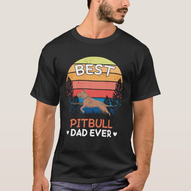 Best Pitbull Dad Ever Retro Vintage T-Shirt (Front)