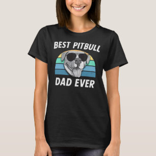 Best Pitbull Dad Funny Pit Bull Retro Father T-Shirt