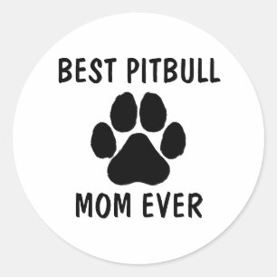 Best PITBULL dog mum ever paw dog Custom text Classic Round Sticker