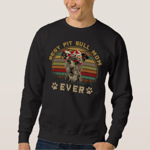 Best Pitbull Mum Sweatshirt