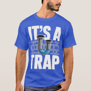 Best Plumber Art for Men Women Plumbing Pipefitter T-Shirt