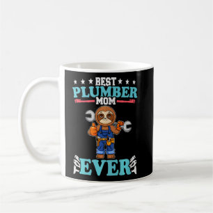 Best Plumber Mum Ever Plumbing Technician Crafts P Coffee Mug