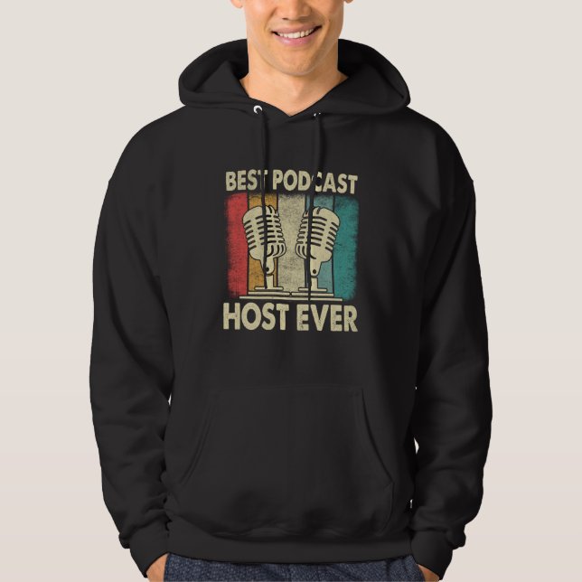 Best Podcast Host Ever  Podcaster Podcasting Inter Hoodie (Front)
