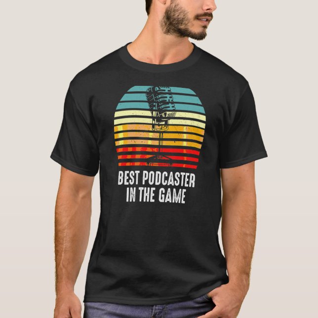 Best Podcaster Podcasting Interview Radio Content T-Shirt (Front)