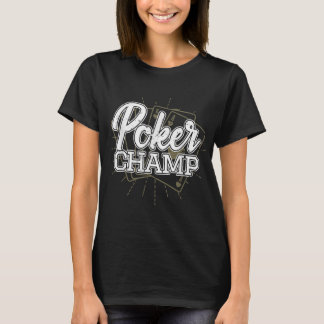 Best Poker Player Poker Cards Game T-Shirt