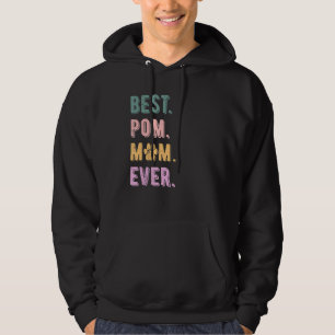 Best Pomeranian Mum Ever Pom Dog Mum Lovers Gift W Hoodie
