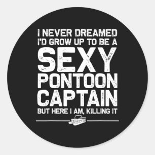 Best Pontoon Captain Art For Men Women Boating Pon Classic Round Sticker