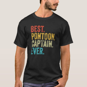 Best Pontoon Captain Ever Boat Vintage Boating Men T-Shirt