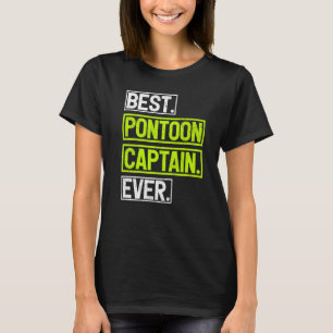 Best Pontoon Captain Ever Pontoon Boat Premium T-Shirt