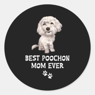 Best Poochon Mum Ever For Bichon Cross Poodle Classic Round Sticker