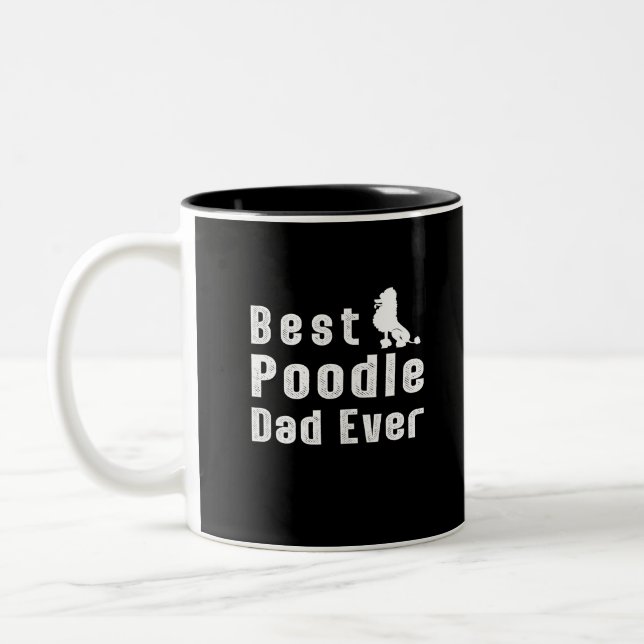 Best Poodle Dad Ever Two-Tone Coffee Mug (Left)