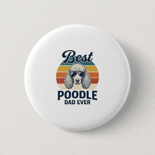 Best Poodle Dad Ever Vintage Engraved Dog Shirt_1 6 Cm Round Badge