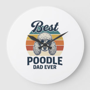 Best Poodle Dad Ever Vintage Engraved Dog Shirt_1 Large Clock