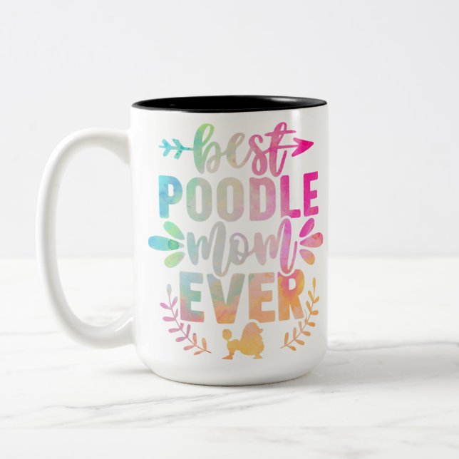 best poodle mum ever dog lover cute   Two-Tone coffee mug (Left)