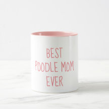 Best Poodle Mum Ever Funny Poodle Owner