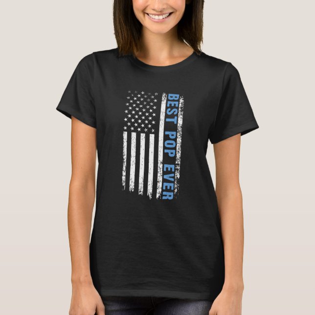 Best Pop Ever 4th Of July American Flag Patriotic  T-Shirt (Front)