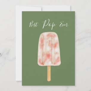 Best Pop Ever Funny Popsicle Father's Day Card