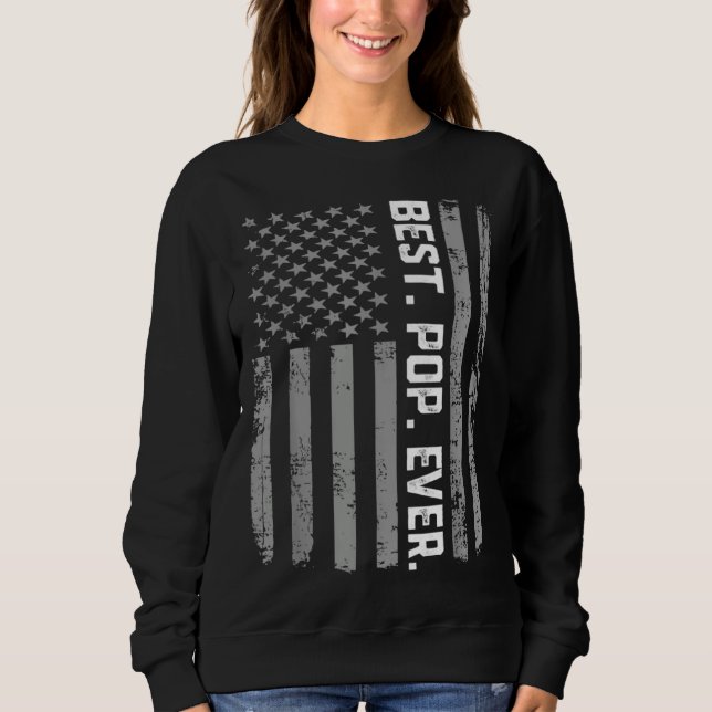 Best Pop Ever Vintage American Flag Sweatshirt (Front)