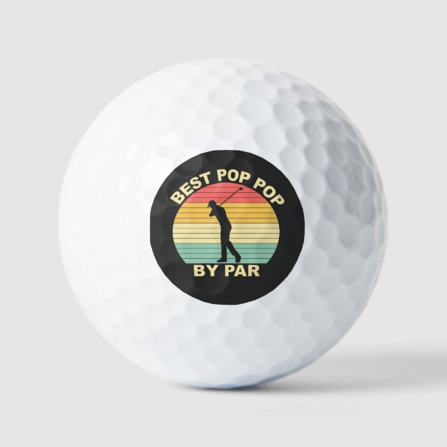 Best Pop Pop By Par - Golfing Golf Balls (Front)