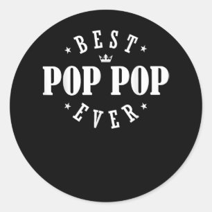 Best Pop Pop Ever Design - Pop Pop Classic Round Sticker