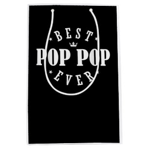 Best Pop Pop Ever Design - Pop Pop Medium Gift Bag