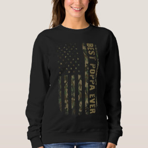 Best Poppa Ever Camouflage American Flag Father s  Sweatshirt