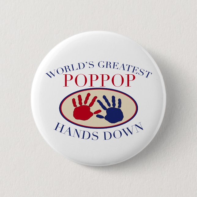 Best PopPop Hands Down 6 Cm Round Badge (Front)