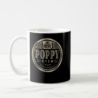 Best Poppy Ever Grandfather Dad Father Day Gift Me Coffee Mug