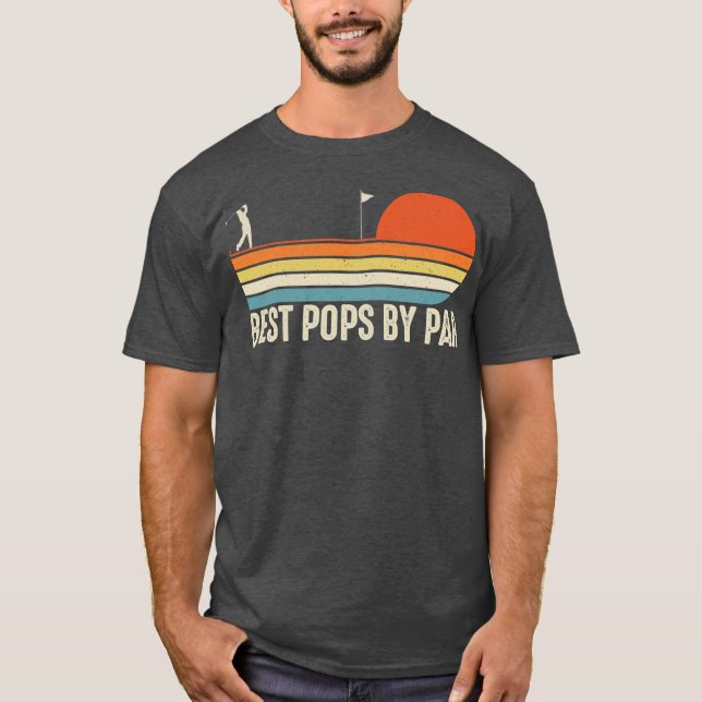 Best Pops By Par Funny Golf Father Day Gift T-Shirt (Front)