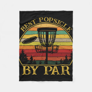 Best Popsicle By Par Funny Disc Golfing Dad  Fleece Blanket
