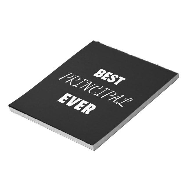 Best Principal Ever Notepad (Rotated)