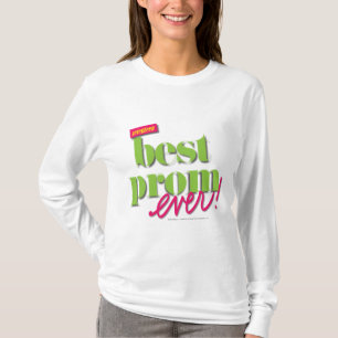 Best Prom Ever - Green T-Shirt