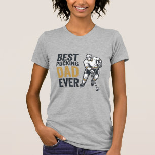 Best Pucking Dad Ever Hockey Dad Shirt Design_1