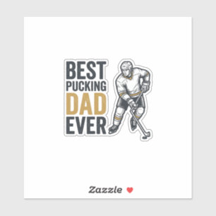 Best Pucking Dad Ever Hockey Dad Shirt Design_1